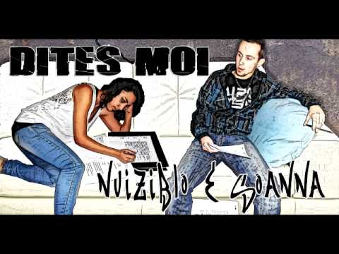 NUIZIBLO & SOANNA - DITES MOI