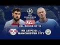 Manchester City VS RB Leipzig LIVE