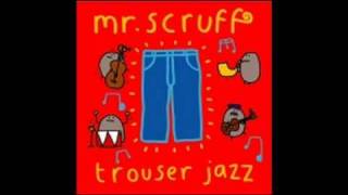 Mr Scruff - Here We Go