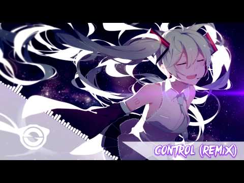 Nightcore - Control (Commercial Club Crew Remix)