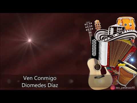Ven conmigo (Letra) - Diomedes Diaz