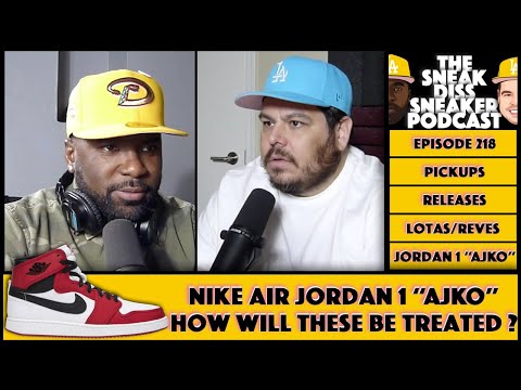 THE SNEAK DISS SNEAKER PODCAST EPISODE 218 – WARREN LOTAS, JORDAN 1 AJKO, AIME LEON DORE, NFL WEEK 5