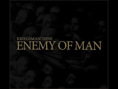 KRIEGSMASCHINE - Enemy Of Man 2014 full album