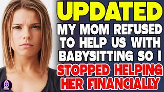 My Mom Refused To Babysit—So I Stopped Helping Her Financially