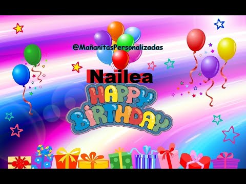 Nailea - Mañanitas Personalizadas