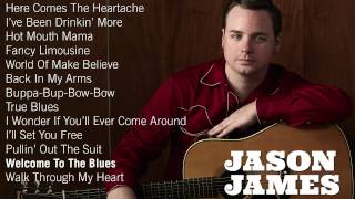 Jason James - Welcome To The Blues [Audio Only]