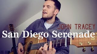 Tom Waits - San Diego Serenade - John Tracey (acoustic cover)