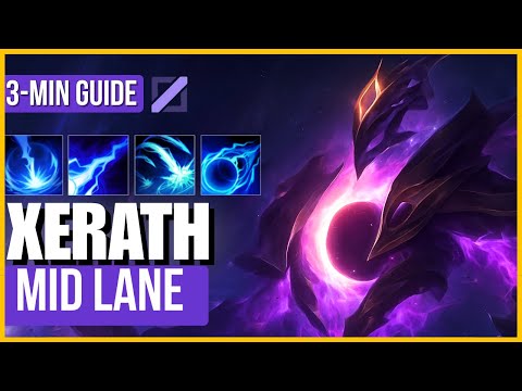 How to play Xerath in 3 minutes - Quick Guide