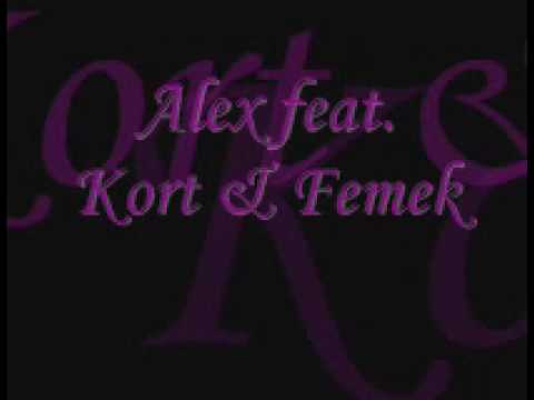 Alex feat. Kort & Femek - Bis zum letzten Atemzug.wmv
