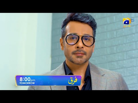 Farq Episode 21 Promo | Tomorrow at 8:00 PM On Har Pal Geo