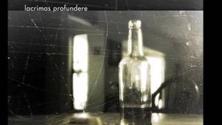 Lacrimas Profundere - For Bad Times"
