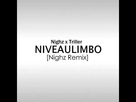 Nighz - Niveaulimbo [Nighz Remix] [Instrumental]