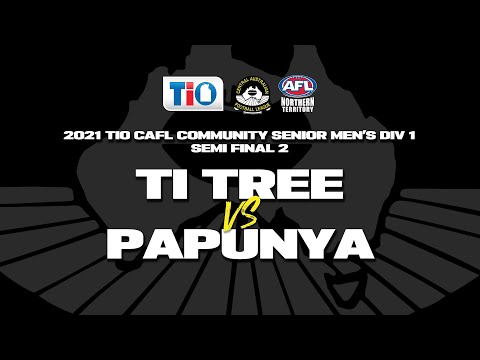 2021 TIO CAFL Community Senior Men's Div 1 Semi Final 2: Ti Tree vs Papunya