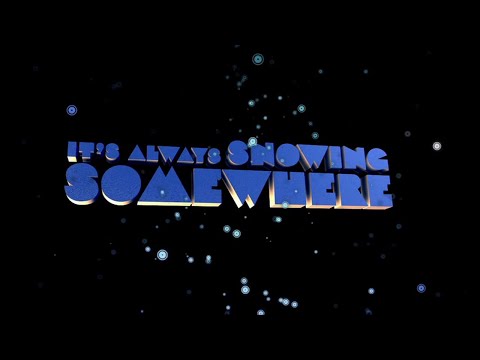It's Always Snowing Somewhere | Burton Snowboards (2008)