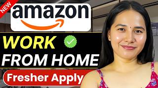 Amazon Work From Home Job 2026 | Online Jobs At Home | Amazon Latest Jobs