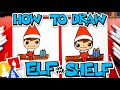 How To Draw Elf On The Shelf