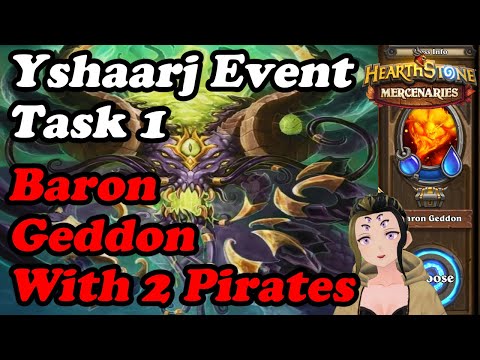 Y'shaarj Event Task 1: Baron Geddon With 2+ Pirates | Mountain Hikers | Hearthstone Mercenaries