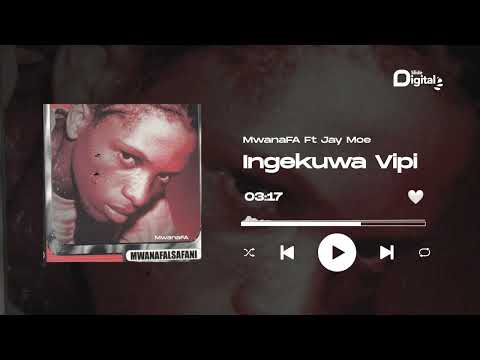 MwanaFA Feat. Jay Moe - Ingekuwa Vipi (Official Audio)