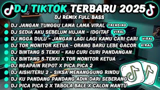 Download lagu DJ TIKTOK TERBARU 2025-🎵DJ JANGAN TUNGGU LAMA LAMA VIRAL🎵DJ SEDIA AKU SEBELUM HUJAN - IDGITAF mp3