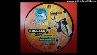 3-O-Matic - Success  (Video Version) 1994