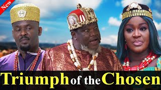 TRIUMPH OF THE CHOSEN (New Movie) 3&amp;4 Ugezu J Ugezu, Cha Cha Eke, Zubby Micheal Latest 2024 Movie