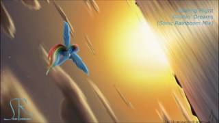 SoaringFlight - Dashin' Dreams (Sonic Rainboom Mix)