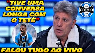 🔵 TRETA DE RENATO GAÚCHO X TETÊ? RENATO PORTALUPPI FALOU TUDO AO VIVO NO GRÊMIO HOJE! CONFIRA
