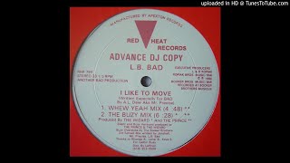 L.B. Bad ‎– I Like To Move