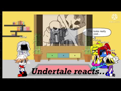 Undertale reacts to ??? Pt 1.