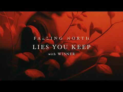 Falling North x WISNER - Lies You Keep (Official Lyric Video)