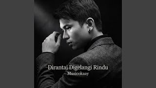 Download lagu Dirantai Digelangi Rindu mp3 Download lagu Dirantai Digelangi Rindu mp3