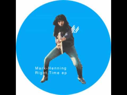 Mark Henning - The Right Time (Original mix)
