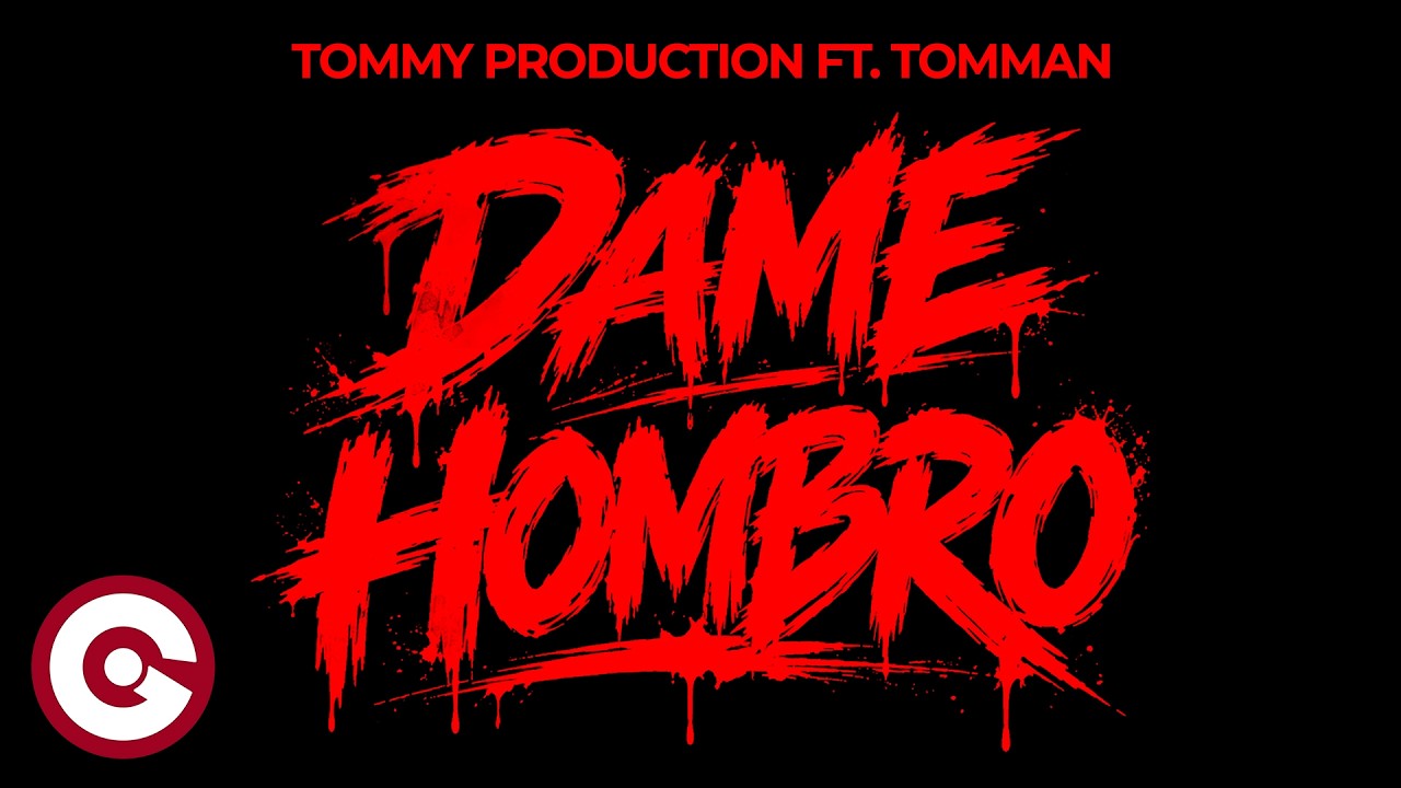 TOMMY PRODUCTION FT TOMMAN - Dame Hombro (Official Visual)