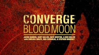 Converge &quot;Blood Moon&quot; Euro Tour  Teaser