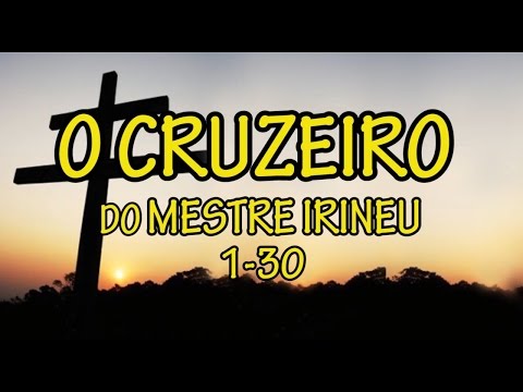 O Cruzeiro do Mestre Irineu 01-30 - Santo Daime