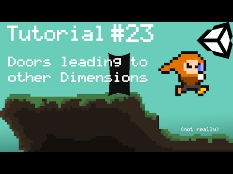 Unity 5 2D Platformer Tutorial - Part 23 - Door/Level Switching