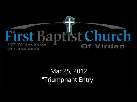 2012-03-05 "Triumphant Entry"