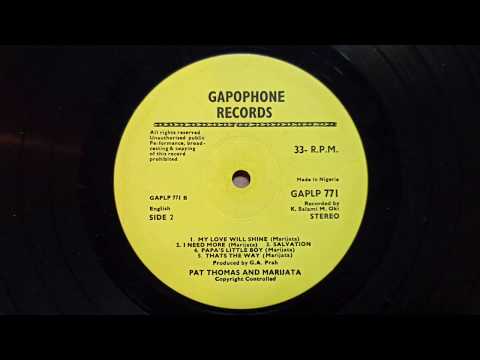 Pat Thomas & Marijata - I need more