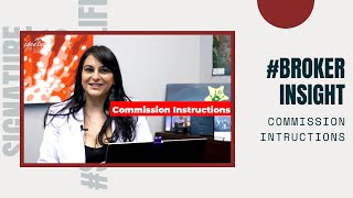 Broker Insight | Commission Instructions