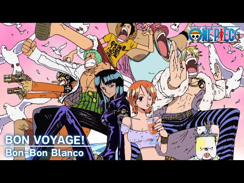 Opening Theme | BON VOYAGE! |Bon-Bon Blanco