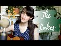 The Lakes- Taylor Swift Cover