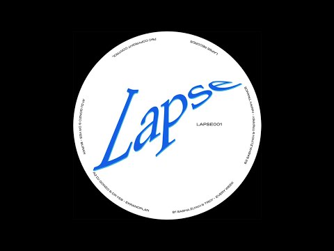 Sasha Zlykh & Troy -  Every Week [LAPSE001]