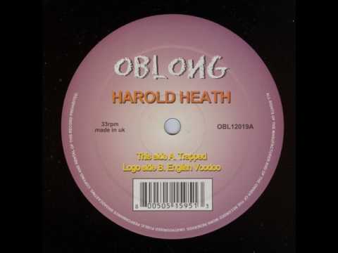 Harold Heath - A - Trapped