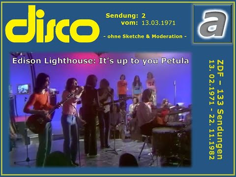Edison Lighthouse – It’s Up to You Petula (1971)