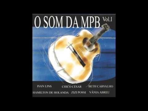 Vários Artistas - O Som da MPB Vol. 01 (Álbum Completo)