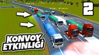Cargo Simulator 2019 Türkiye Konvoy Etkinliği 2