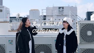 - Tiny & WAMI 「オリジナル(ORIGINAL)」(Official Music Video)
