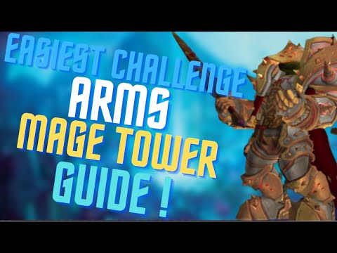 Arms Warrior Mage Tower Guide The  Easiest Challenge Ever ? | WoW Dragonflight 10.5