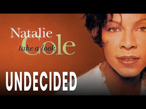 Undecided - Natalie Cole