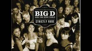 Big D and the Kids Table - She Knows Her Way